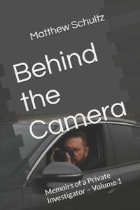 Behind the Camera