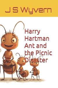 Harry Hartman Ant and the Picnic Disaster