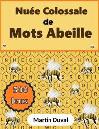 Nuée Colossale de Mots Abeille