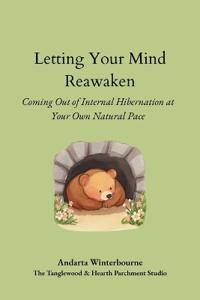 Letting Your Mind Reawaken