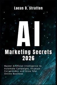 AI Marketing Secrets 2026