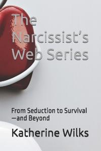 The Narcissist's Web Series