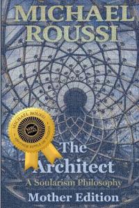 THE ARCHITECT (Mother Edition)