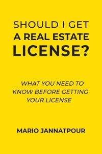 Should I Get a Real Estate License?