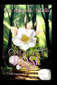 A Cherokee Rose