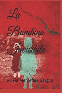 La Bambina Invisibile