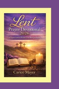 Lent Prayer Devotional 2026