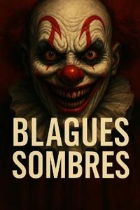 100 blagues sombres