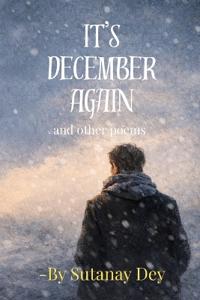 It's December Again and Other Poems