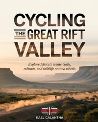 Cycling the Great Rift Valley