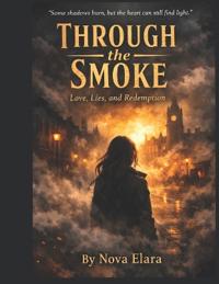 Through The Smoke