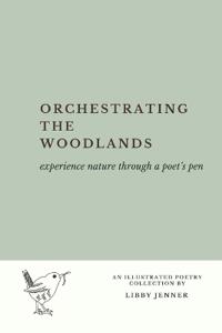 Orchestrating the Woodlands