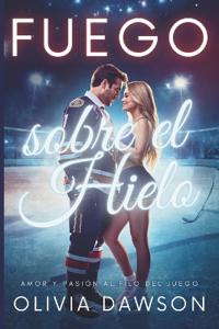 Fuego sobre el Hielo