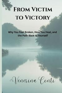 From Victim to Victory