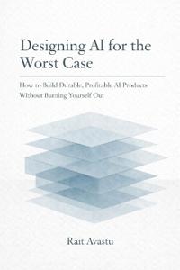Designing AI for the Worst Case