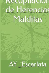Recopilación de Herencias Malditas