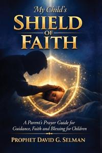 My Child's Shield of Faith