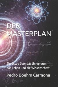 Der Masterplan