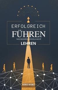 Erfolgreich Führen