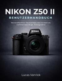 Nikon Z50 II Benutzerhandbuch