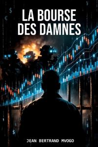 La Bourse des Damnés