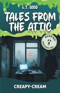 Tales from the Attic
