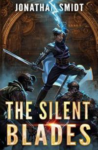 The Silent Blades