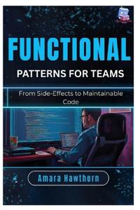 Functional Patterns for Teams