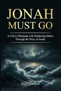 Jonah Must Go