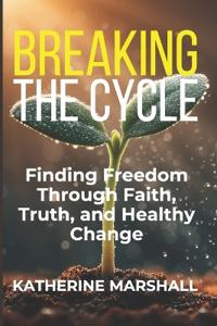 Breaking the Cycle
