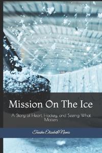 Mission on the Ice