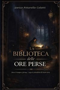 La Biblioteca delle ore Perse