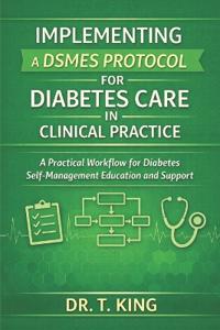 Implementing a DSMES Protocol for Diabetes Care in Clinical Practice