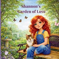 Shannon's Garden of Love