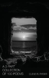A 3-Part Collection Of 100 Poems