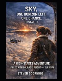 SKY, One Horizon Left. One Change To Save It,