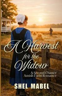 A Harvest for the Widow