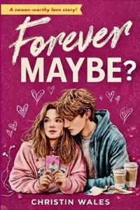 Forever MAYBE?