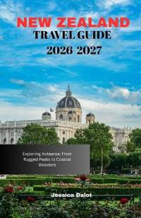 New Zealand Guide 2026-2027
