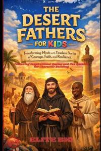 The Desert Fathers for Kids