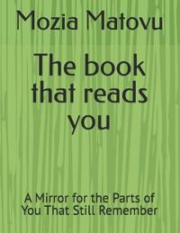 The book that reads you