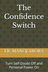 The Confidence Switch