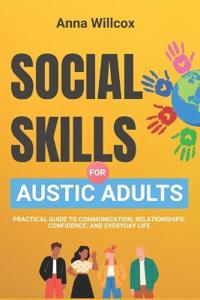 Social Skills for Autistic Adults