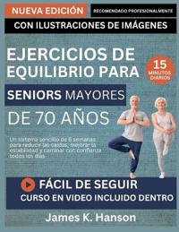 Ejercicios de Equilibrio Para Seniors Mayores de 70 Años