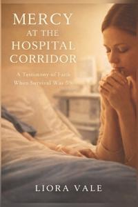 Mercy at the Hospital corridor