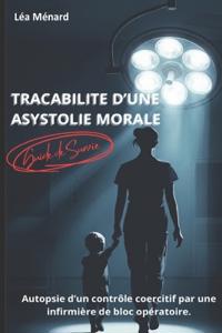 Traçabilité d'une asystolie morale
