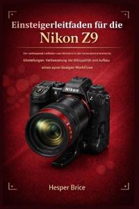 Einsteigerleitfaden für die Nikon Z9