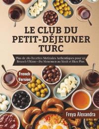 Le Club du Petit-Déjeuner Turc