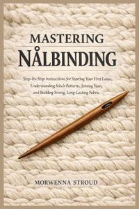 Mastering Nålbinding
