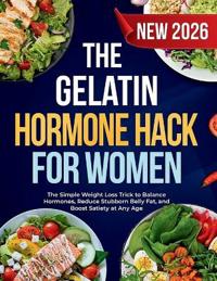 The Gelatin Hormone Hack For Women